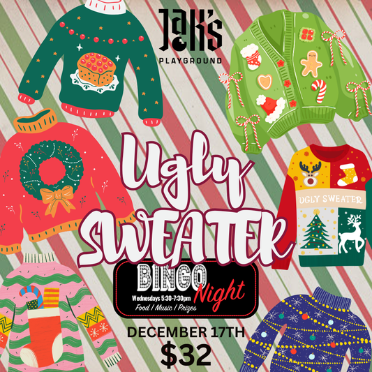 Ugly Christmas Sweater Bingo and Dinner - December 17th