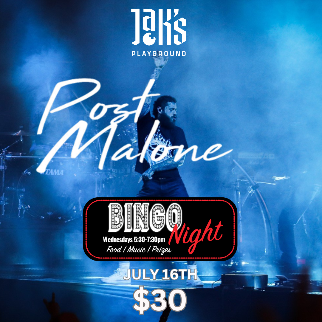 Post Malone Bingo and Dinner- July 16th