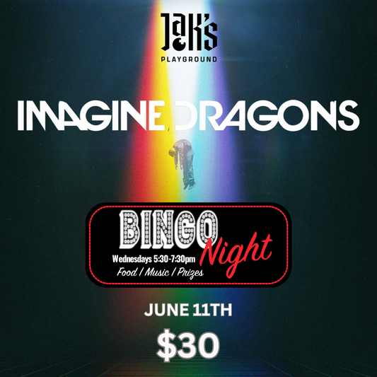 Imagine Dragons Bingo & Dinner - June 11th