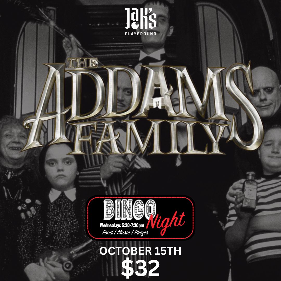 Addams Family Bingo and Dinner- October 15th