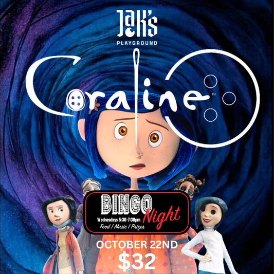 Coraline Bingo and Dinner - October 22nd