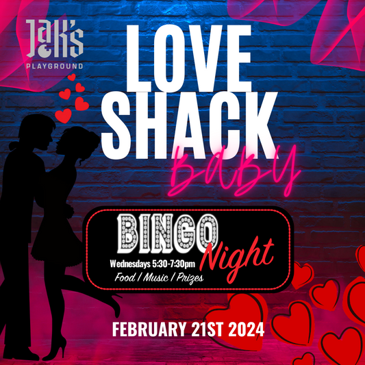 Love Shack Bingo Night and Dinner - Feb 21, 2024